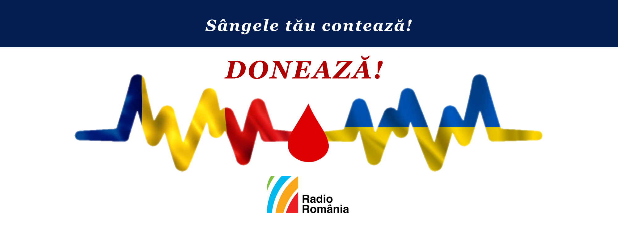 Donează! Sângele tău contează!