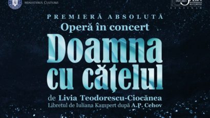 Opera în concert „Doamna cu cățelul” în premieră absolută pe scena ONB!