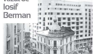 Expoziţia “Bucureştiul văzut de Iosif Berman”, la Palatul Suţu