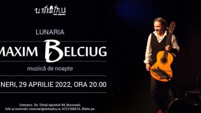 Recital Maxim Belciug la Unteatru!