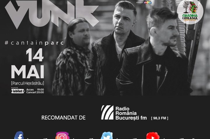 Bucuresti Fm te invită la un super concert Vunk!