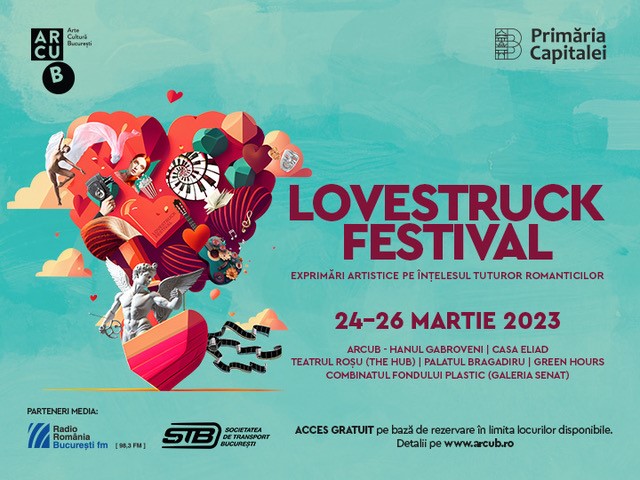 Lovestruck Festival: trei zile de concerte, expoziții, ateliere, teatru, film și dans dedicate iubirii
