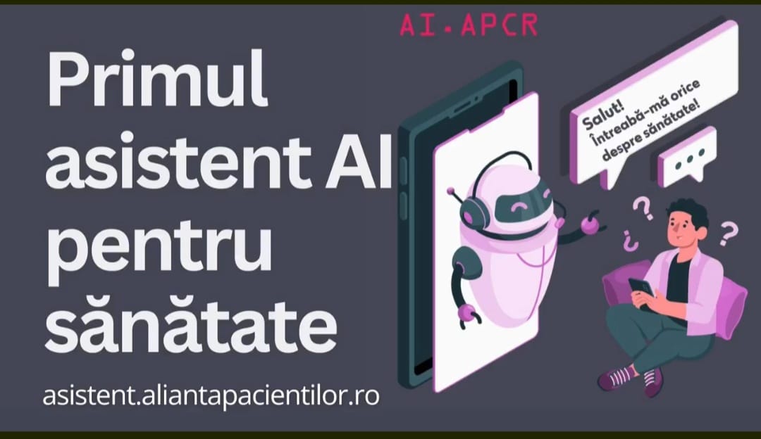 Alianţa Pacienţilor Cronici din România: Inteligenţa Artificială vine în sprijinul cetăţenilor!