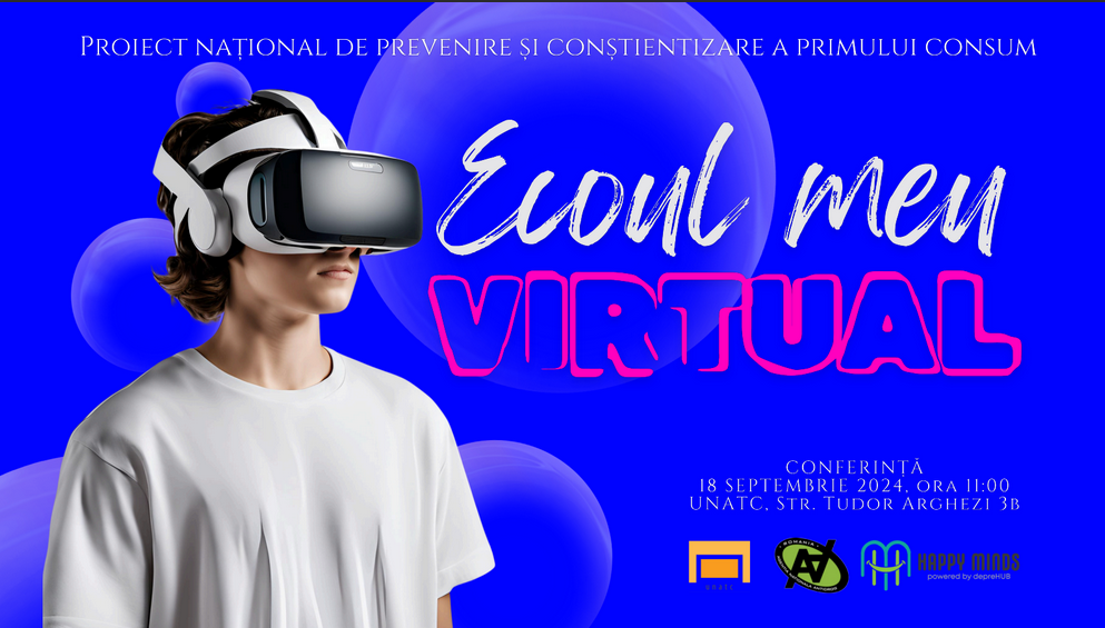 “Ecoul Meu Virtual”, proiect pentru prevenirea consumului de substanţe interzise în rândul adolescenţilor