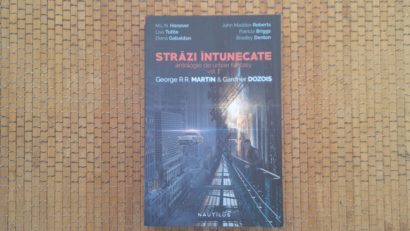 Bine de citit – Străzi întunecate, volumul 2 | Antologie de urban fantasy
