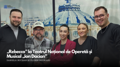 VIDEO| Daniela Bucșan și Florin Budnaru: Povești din spatele musicalului „Rebecca” la Teatrul Național de Operetă și Musical „Ion Dacian”