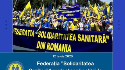 Federaţia “Solidaritatea Sanitară” protestează astăzi la Palatul Cotroceni