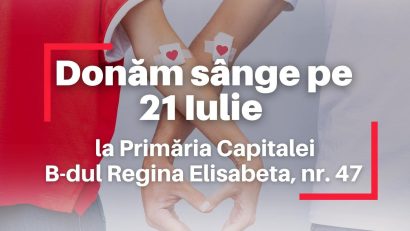 Campanie de donare de sânge pe 21 iulie, la Primăria Capitalei