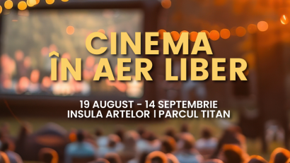 Cinema în Aer Liber revine în București: filme sub cerul liber, între 19 august și 14 septembrie, pe Insula Artelor din Parcul Titan