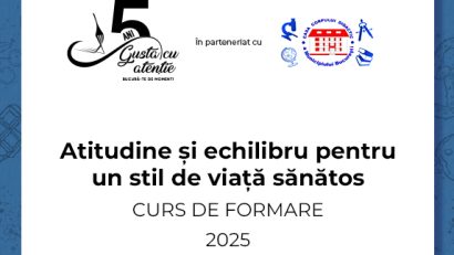 „Gustă cu atenție. Bucură-te de moment” formează prima generație de profesori-formatori în nutriție conștientă