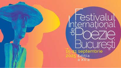 Bucureștiul devine capitala mondială a poeziei: începe Festivalul Internațional de Poezie București, ediția a XV-a