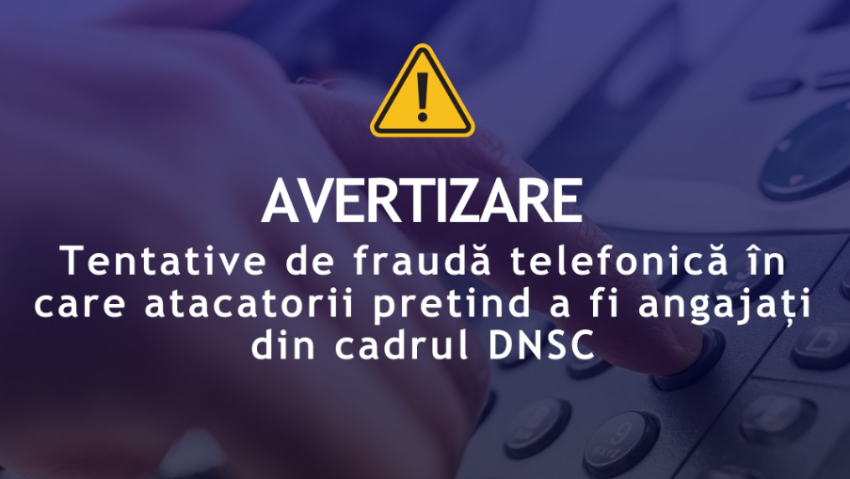 Tentativă de fraudă în numele DNSC: apeluri false și conturi WhatsApp compromise