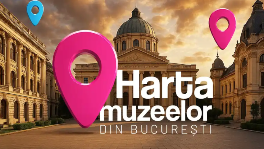 Bucureștiul are pentru prima dată o hartă dedicată muzeelor și caselor memoriale