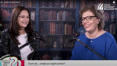 PODCAST > Cum să… crești un copil curios?