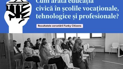 „Improving Civics in VET” by Funky Citizens: Elevii din școlile profesionale cer o educație civică practică și conectată la viața reală