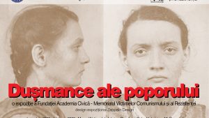 Expoziţia “Duşmance ale poporului” se deschide la Muzeul Naţional de Istorie a României