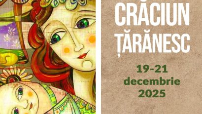 Târgul “Crăciun Țărănesc” la Muzeul Național al Țăranului Român