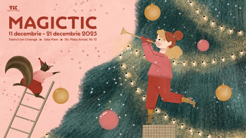 Crăciun de poveste la Teatrul Ion Creangă: MagicTIC aduce spectacole, ateliere și întâlniri cu Moș Crăciun