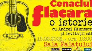 “Cenaclul Flacăra – O Istorie” revine la Sala Palatului