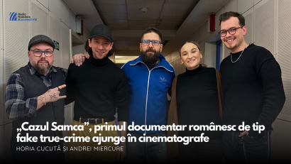 VIDEO| “Cazul Samca”, primul documentar românesc de tip fake true-crime, ajunge în cinematografe – Horia Cucută și Andrei Miercure la BucureștiFM