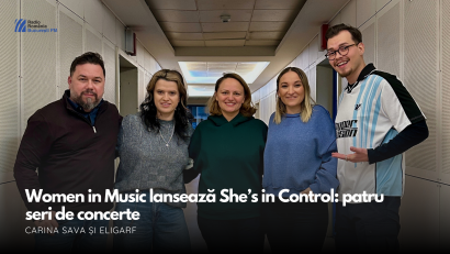 VIDEO| Women in Music lansează She’s in Control: patru seri de concerte despre colaborare, nu competiție