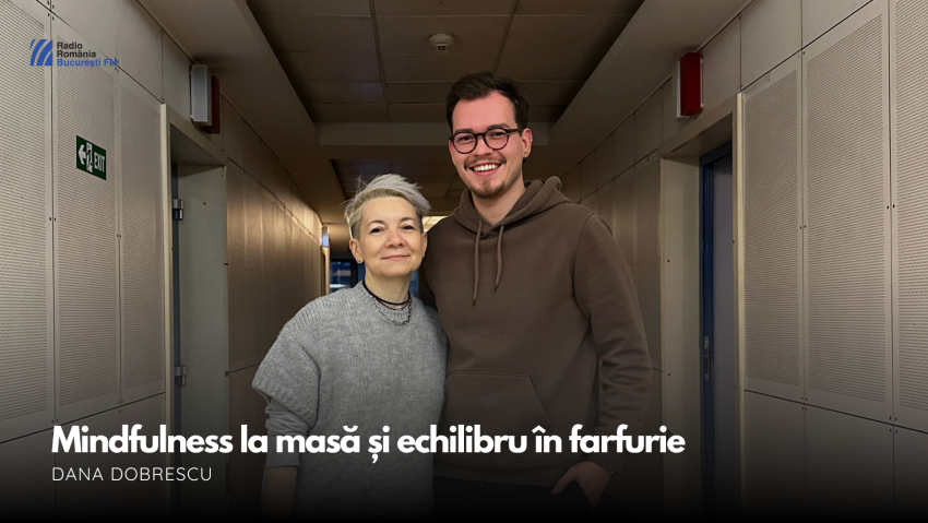 Mindfulness la masă și echilibru în farfurie – aproape 100.000 de liceeni învață să „Guste cu atenție”