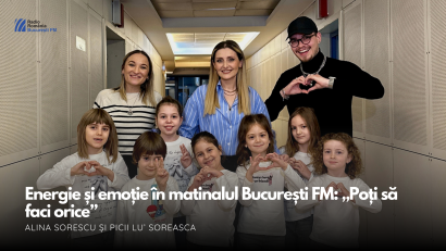 VIDEO| Alina Sorescu și Picii Lu’ Soreasca, energie și emoție în matinalul București FM: „Poți să faci orice”