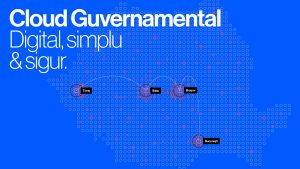 Cloud-ul Privat Guvernamental al României a intrat în etapa operaţională, la nivel naţional