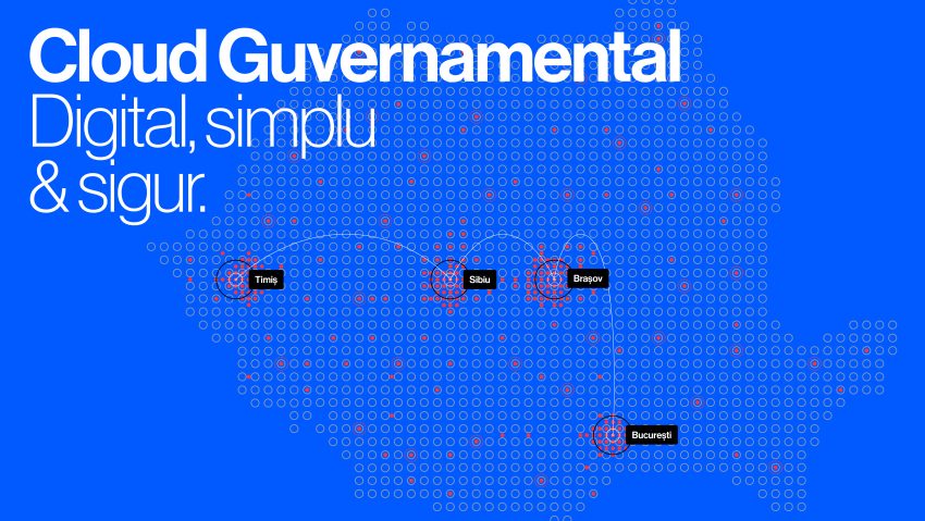 Cloud-ul Privat Guvernamental al României a intrat în etapa operaţională, la nivel naţional