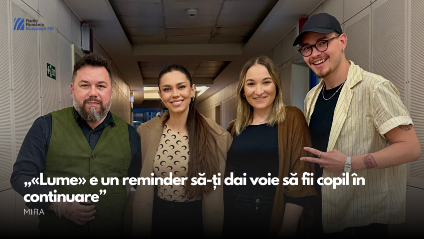 VIDEO| MIRA, invitată la matinalul București FM: „«Lume» e un reminder să-ți dai voie să fii copil în continuare”