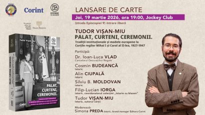 Lansare de carte > “Palat, curteni, ceremonii: Tradiții și modele europene la Curțile regilor Mihai I și Carol al II-lea”