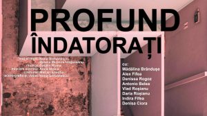 ”Profund îndatorați”, premieră a Studiourilor Ferentari, la Teatrul Dramaturgilor Români