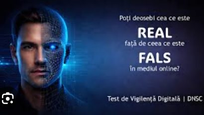 Test de vigilență digitală lansat de DNSC: cât de ușor putem fi păcăliți de deepfake-uri