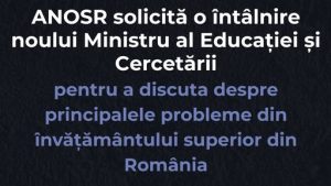 Studenţii de la ANOSR solicită o întâlnire cu ministrul Educaţiei şi Cercetării