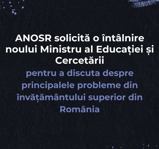 Studenţii de la ANOSR solicită o întâlnire cu ministrul Educaţiei şi Cercetării