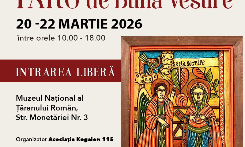 Târg de Buna Vestire – în weekend la Muzeul Naţional al Ţăranului Român
