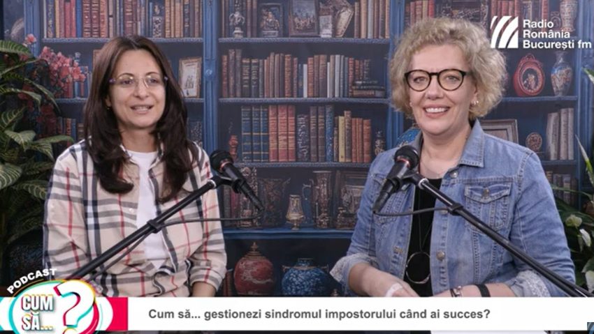 Cum să… gestionezi sindromul impostorului când ai succes? PODCAST