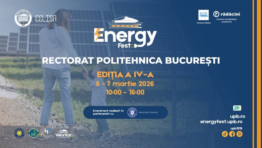 Politehnica Bucureşti organizează, vineri şi sâmbătă, EnergyFEST 2026