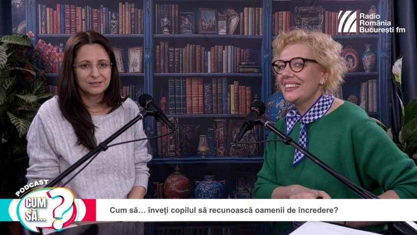 PODCAST: Cum să… îți înveți copilul să recunoască oamenii de încredere?