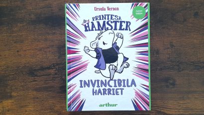 Bine de citit| Prințesa hamster: Invincibila Harriet