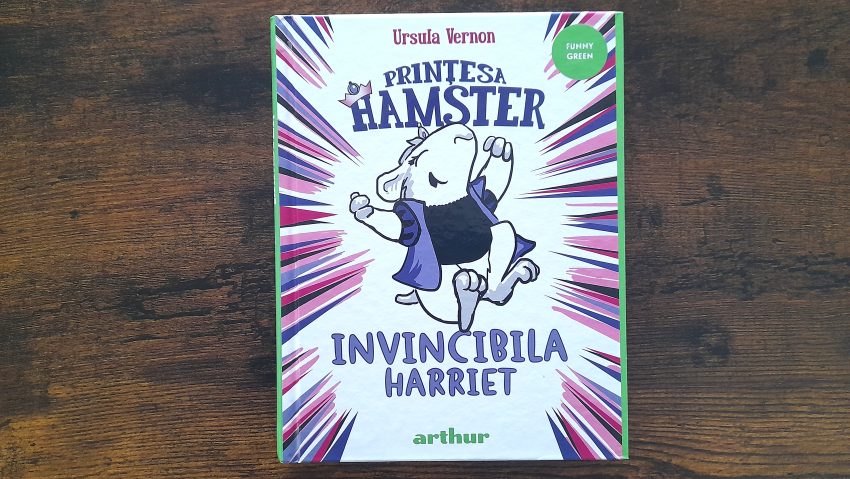 Bine de citit| Prințesa hamster: Invincibila Harriet