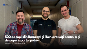 VIDEO| „Am nevoie de sport” revine în școli: 500 de copii din București și Ilfov, evaluați pentru a-și descoperi sportul potrivit