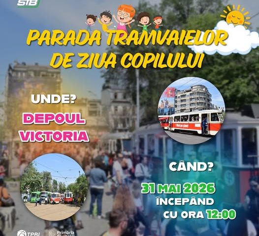 STB: Parada Tramvaielor, organizată duminică, special pentru copii!