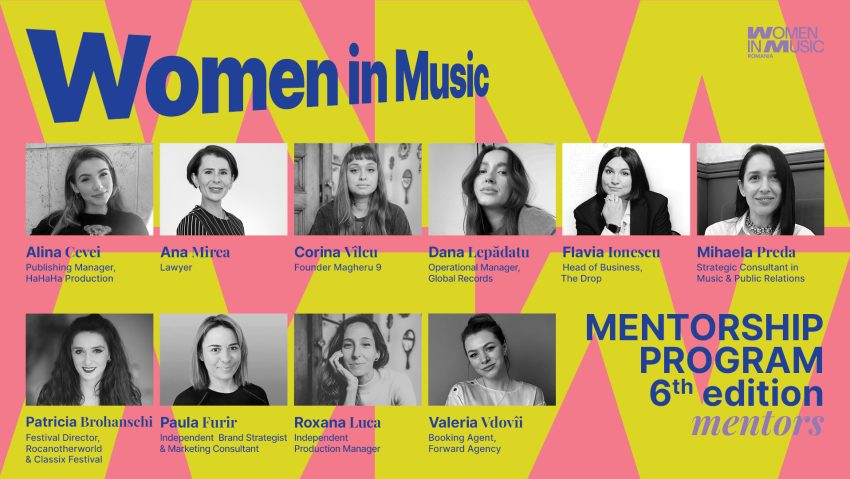 O nouă generație de femei în industria muzicală: A început ediția a VI-a a Women in Music Mentorship Program