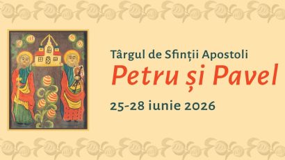 Târg de Sfinţii Apostoli Petru şi Pavel, la Muzeul Naţional al Satului “Dimitrie Gusti”
