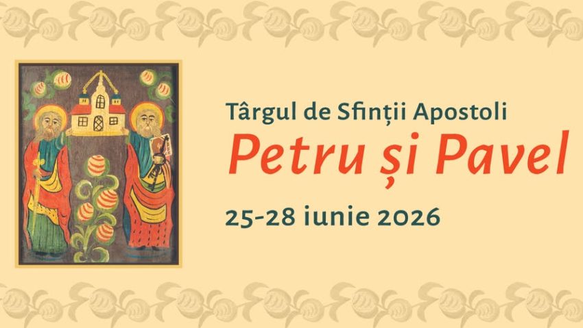 Târg de Sfinţii Apostoli Petru şi Pavel, la Muzeul Naţional al Satului “Dimitrie Gusti”