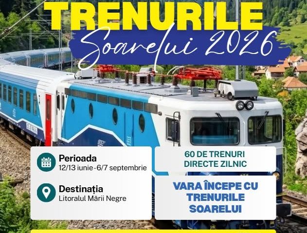 Trenurile Soarelui 2026 au intrat în circulaţie