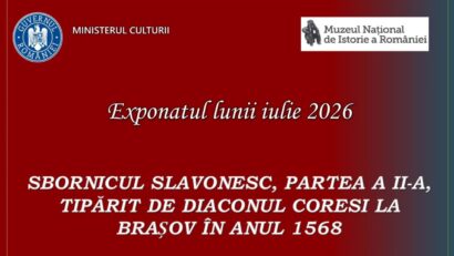 Sbornicul slavonesc, noul exponat de la Muzeul Național de Istorie a României