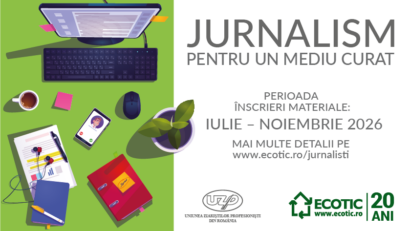 ECOTIC și UZPR lansează cea de-a III-a ediție a concursului „Jurnalism pentru un Mediu Curat”