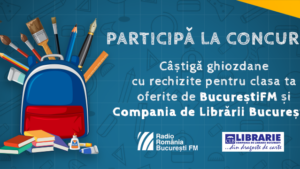 Vezi cine a câştigat concursul ”Ascult Bucureşti fm şi obţin ghiozdane cu rechizite pentru toţi colegii de clasă!”